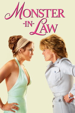 Monster-in-Law (2005) Monster-in-Law (2005)
