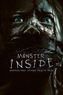 Monster Inside: America's Most Extreme Haunted House (2023) Monster Inside: America's Most Extreme Haunted House (2023)