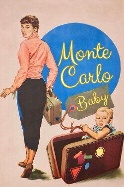 Monte Carlo Baby (1951) Monte Carlo Baby (1951)
