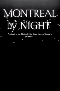 Montreal by Night (1947) Montreal by Night (1947)