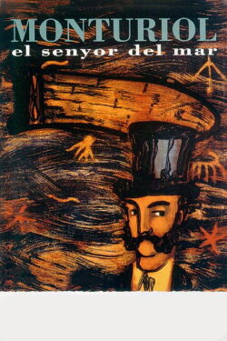 Monturiol, el senyor del mar (1993) Monturiol, el senyor del mar (1993)