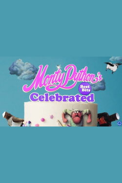Monty Python's Best Bits Celebrated (2021) Monty Python's Best Bits Celebrated (2021)
