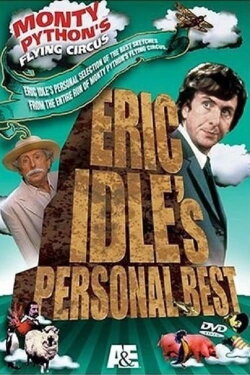 Monty Python's Flying Circus—Eric Idle's Personal Best (2006) Monty Python's Flying Circus—Eric Idle's Personal Best (2006)