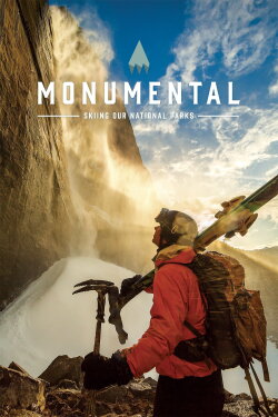Monumental: Skiing Our National Parks (2016) Monumental: Skiing Our National Parks (2016)