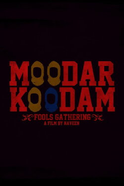 Moodar Koodam (2013) Moodar Koodam (2013)