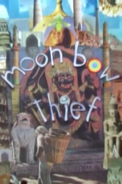 Moonbow Thief (2011)