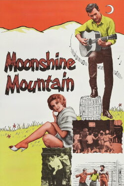 Moonshine Mountain (1964) Moonshine Mountain (1964)