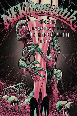 Morbid Fascination: The Nekromantik Legacy (2014)