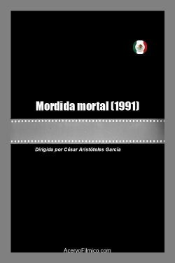 Mordida mortal (1991) Mordida mortal (1991)