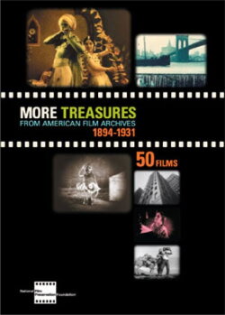 More Treasures from American Film Archives, 1894-1931 (2004) More Treasures from American Film Archives, 1894-1931 (2004)