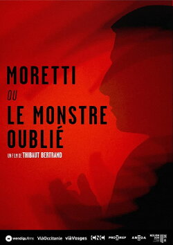 Moretti ou le monstre oublié (2019)