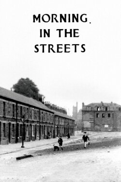 Morning in the Streets (1959) Morning in the Streets (1959)