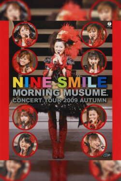 Morning Musume. 2009 Autumn ~Nine Smile~ (2009) Morning Musume. 2009 Autumn ~Nine Smile~ (2009)