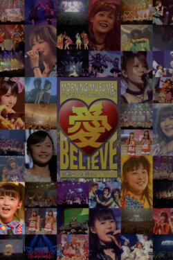 Morning Musume. 2011 Autumn Solo Suzuki Kanon Ai BELIEVE ~Takahashi Ai Sotsugyou Kinen Special~ (2011) Morning Musume. 2011 Autumn Solo Suzuki Kanon Ai BELIEVE ~Takahashi Ai Sotsugyou Kinen Special~ (2011)