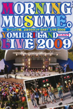Morning Musume. Yomiuri Land EAST LIVE 2009 (2009)