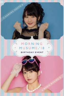 Morning Musume.'18 Makino Maria Birthday Event (2018) Morning Musume.'18 Makino Maria Birthday Event (2018)