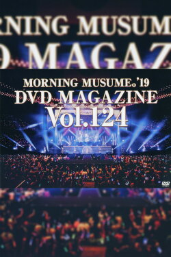 Morning Musume.'19 DVD Magazine Vol.124 (2019) Morning Musume.'19 DVD Magazine Vol.124 (2019)