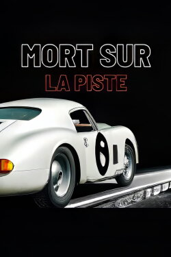 Mort sur la piste (2023) Mort sur la piste (2023)