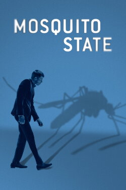 Mosquito State (2021) Mosquito State (2021)