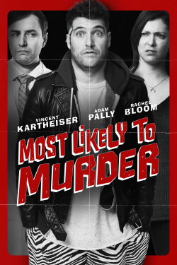 Most Likely to Murder (2018) Most Likely to Murder (2018)