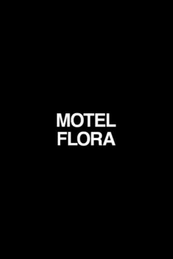 Motel Flora (2003)