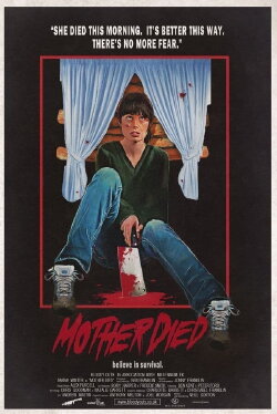 Mother Died (2012)