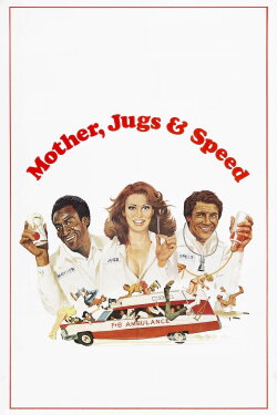 Mother, Jugs & Speed (1976) Mother, Jugs & Speed (1976)