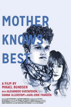 Mother Knows Best (2016) Mother Knows Best (2016)