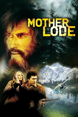 Mother Lode (1982) Mother Lode (1982)
