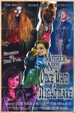 Mother Noose Presents Once Upon a Nightmare (2021) Mother Noose Presents Once Upon a Nightmare (2021)