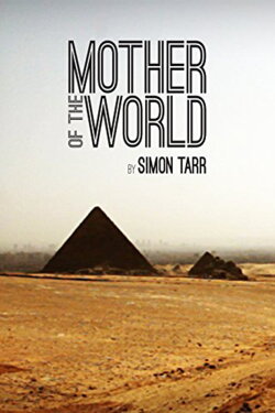 Mother of the World (2011) Mother of the World (2011)