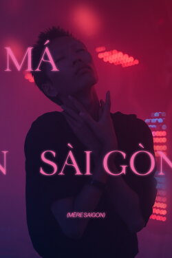 Mother Saigon (2023) Mother Saigon (2023)