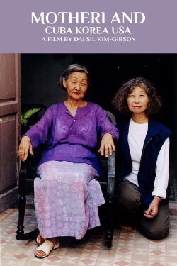 Motherland: Cuba, Korea, USA (2006)