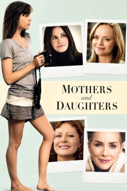 Mothers and Daughters (2016) Mothers and Daughters (2016)