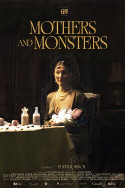 Mothers and Monsters (2023) Mothers and Monsters (2023)