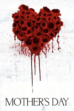 Mother's Day (2010) Mother's Day (2010)