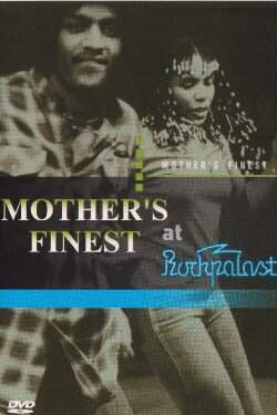 Mother's Finest: At Rockpalast 1978 (1978) Mother's Finest: At Rockpalast 1978 (1978)