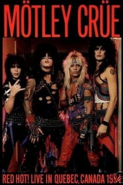 Mötley Crüe | Quebec City 1984 (1984) Mötley Crüe | Quebec City 1984 (1984)