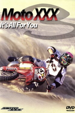 Moto XXX 3: It's All For You (2001)