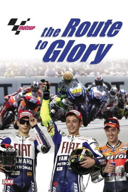 MotoGP: The Route to Glory (2010) MotoGP: The Route to Glory (2010)