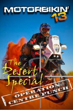 Motorbikin' 13: Desert Special (2013) Motorbikin' 13: Desert Special (2013)