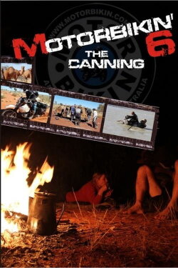 Motorbikin' 6: The Canning (2012) Motorbikin' 6: The Canning (2012)