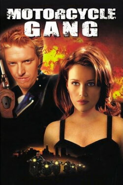 Motorcycle Gang (1994) Motorcycle Gang (1994)