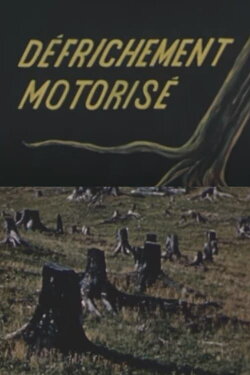 Motorized Land Clearing (1946)