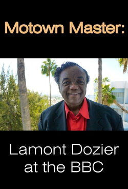 Motown Master: Lamont Dozier at the BBC (2023) Motown Master: Lamont Dozier at the BBC (2023)