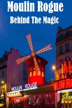 Moulin Rogue: Behind The Magic (2019)