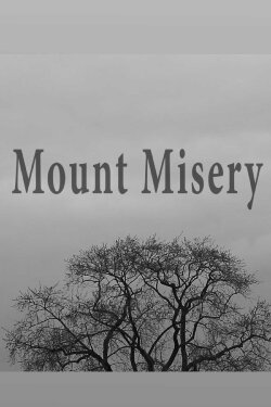 Mount Misery (2016) Mount Misery (2016)