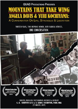 Mountains That Take Wing: Angela Davis & Yuri Kochiyama- A Conversation on Life, Struggles, and Liberation (2010) Mountains That Take Wing: Angela Davis & Yuri Kochiyama- A Conversation on Life, Struggles, and Liberation (2010)