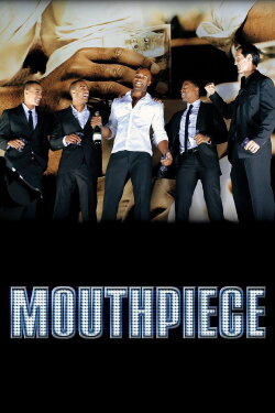 Mouthpiece (2016) Mouthpiece (2016)