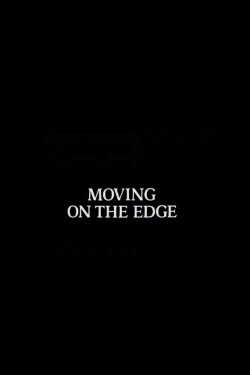 Moving on the Edge (1984) Moving on the Edge (1984)